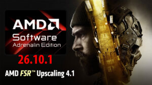 AMD Adrenalin Edition 26.10.1 Driver Updates and Fixes