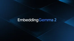Google EmbeddingGemma 2: Advanced Multimodal AI on the Edge