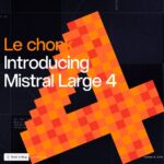Mistral Large 4 Public Preview: The Trillion Parameter AI