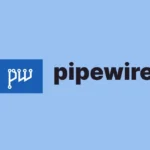 PipeWire 1.6.11 Update Enhances Bluetooth and Fixes Crashes